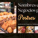 nombres para negocios de postres