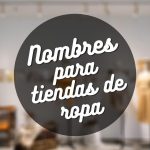 nombres para tiendas de ropa